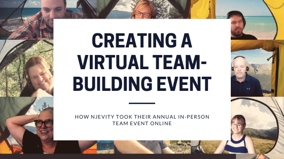 Creating a Virtual Team-Building Event:  How Njevity Took Their Annual In-Person Team Event Online
