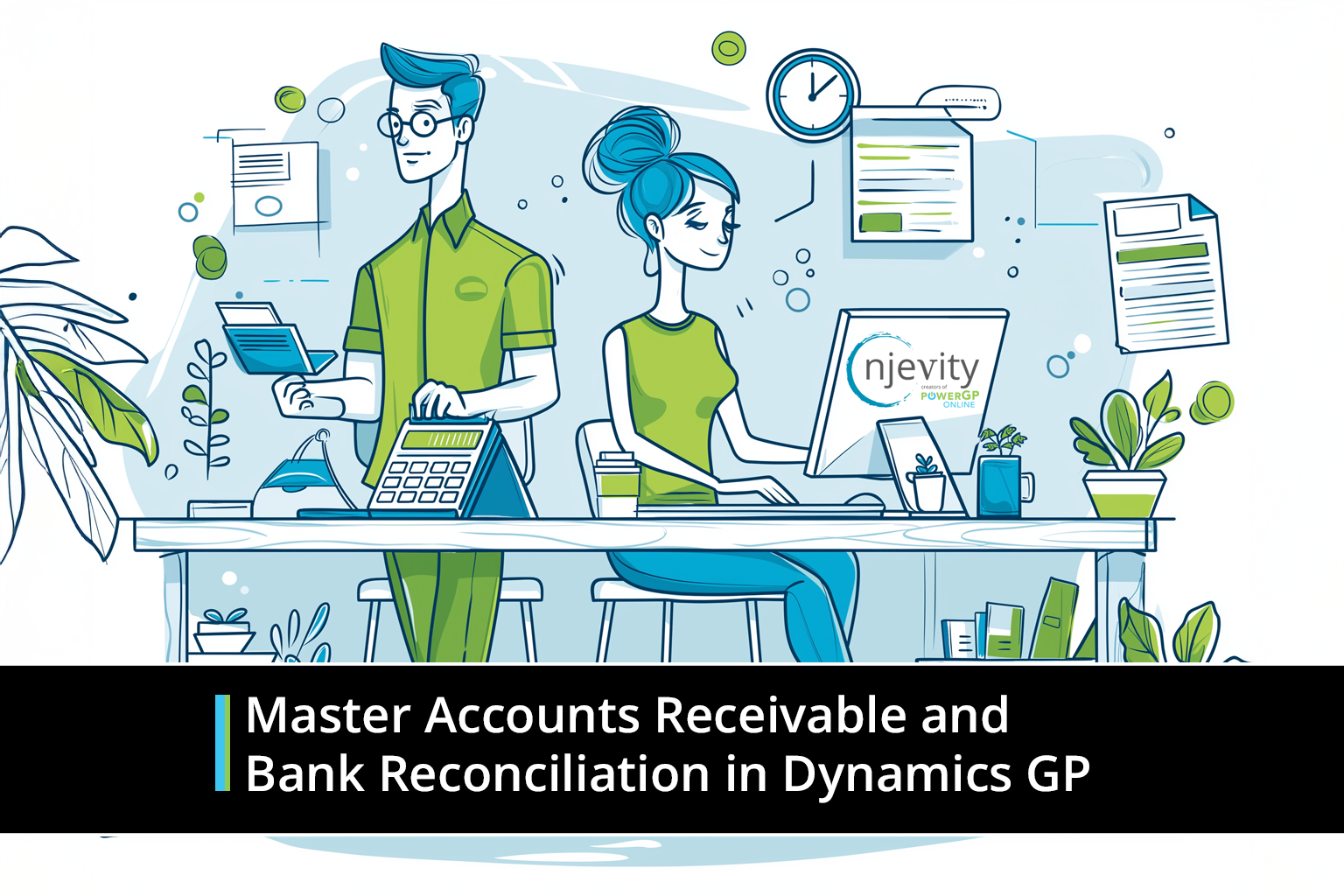 New On-Demand Courses Available Now: Master Accounts Receivable and Bank Reconciliation in Dynamics GP